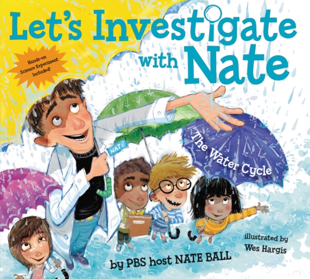 Let's Investigate with Nate #1: The Water Cycle