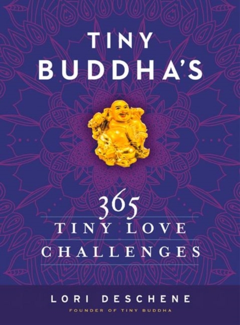 Tiny Buddha's 365 Tiny Love Challenges