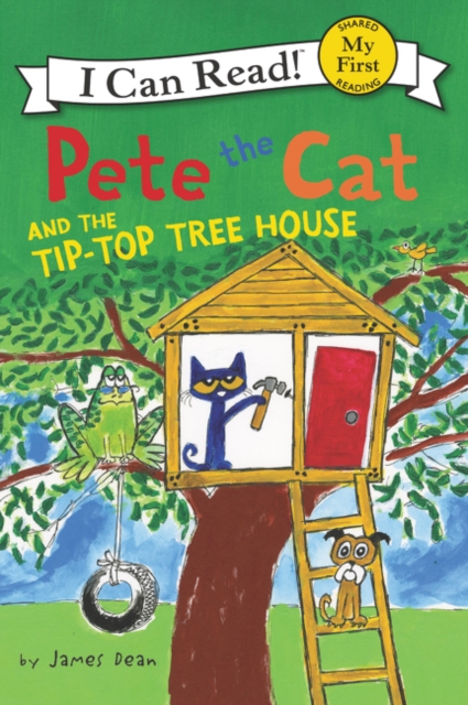 Pete the Cat and the Tip-Top Tree House