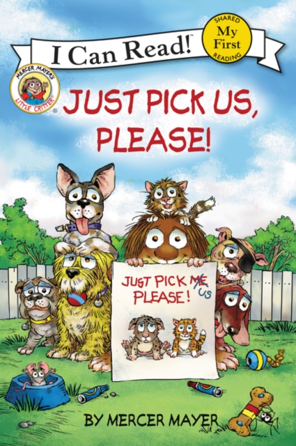 Little Critter: Just Pick Us, Please!