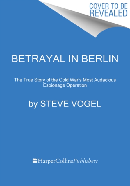 Betrayal in Berlin