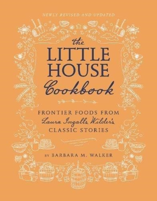 Little House Cookbook: New Full-Color Edition