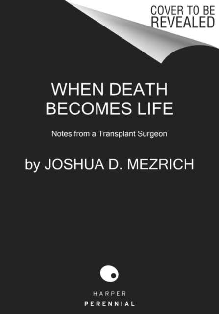 When Death Becomes Life