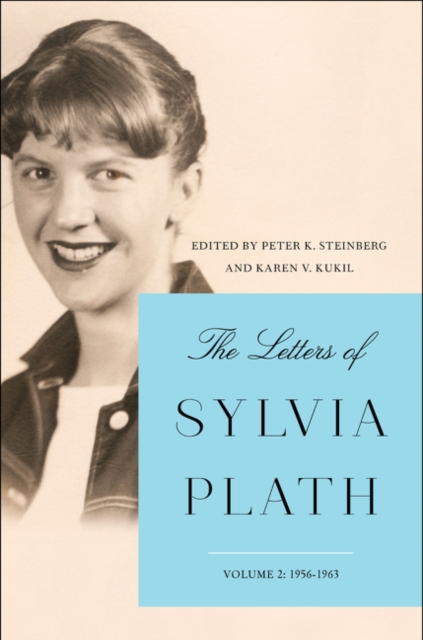 Letters of Sylvia Plath Vol 2