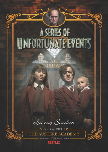 Series of Unfortunate Events #5: The Austere Academy, Netflix Tie-in