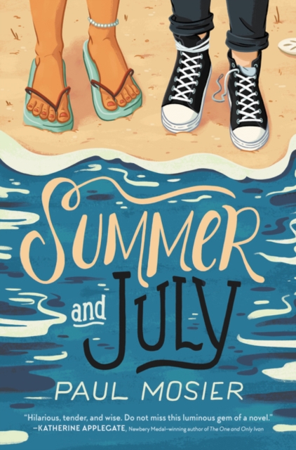 Summer and July