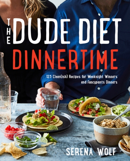 Dude Diet Dinnertime