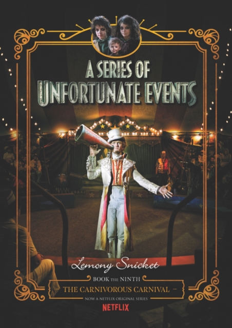 Series of Unfortunate Events #9: The Carnivorous Carnival Netflix Tie-in
