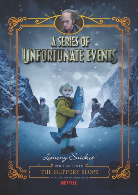 Series of Unfortunate Events #10: The Slippery Slope Netflix Tie-in