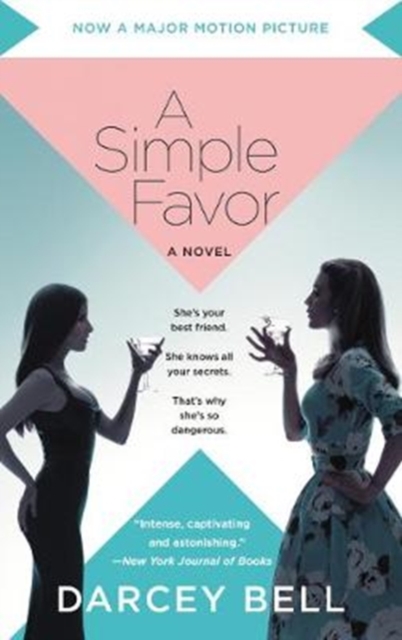 Simple Favor [Movie Tie-in]