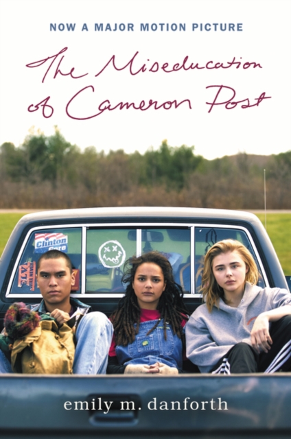 Miseducation of Cameron Post Movie Tie-in Edition