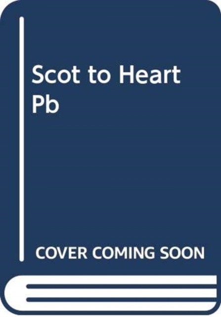 Scot to the Heart