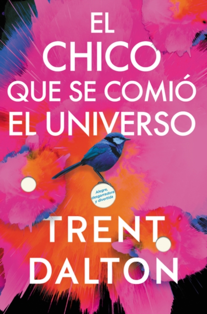 Boy Swallows Universe El chico que se comio el universo (Spanish edition)