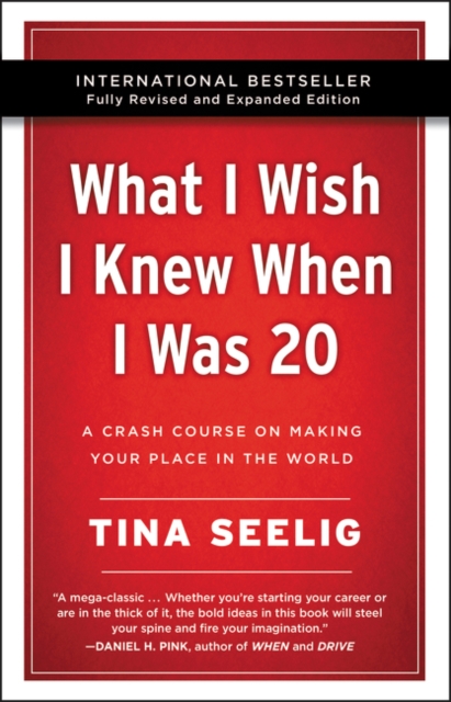 What I Wish I Knew When I Was 20 - 10th Anniversary Edition