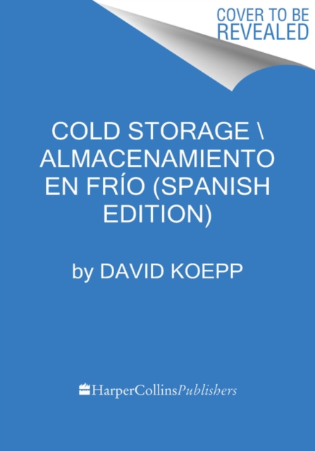 Cold Storage Bajo cero (Spanish edition)