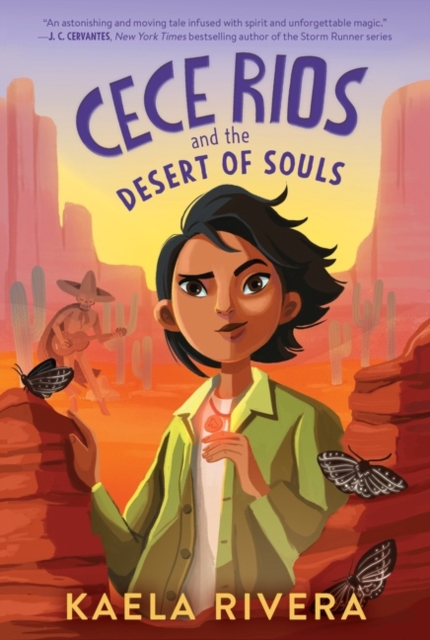 Cece Rios and the Desert of Souls