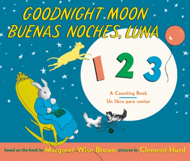 Goodnight Moon 123/Buenas noches, Luna 123
