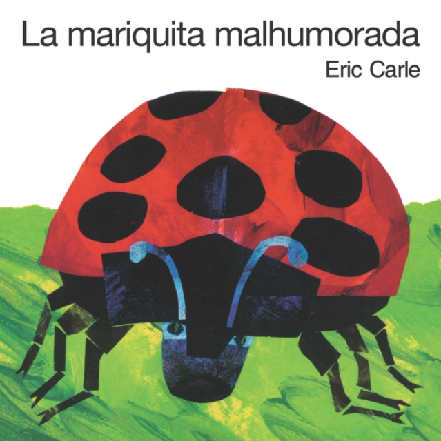 La mariquita malhumorada