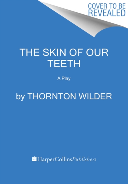 Skin of Our Teeth