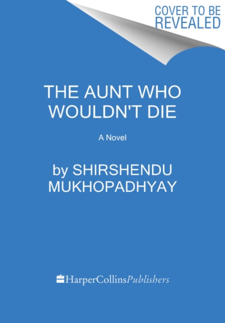 Aunt Who Wouldn't Die