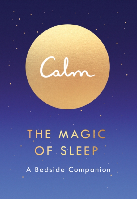Calm: The Magic of Sleep