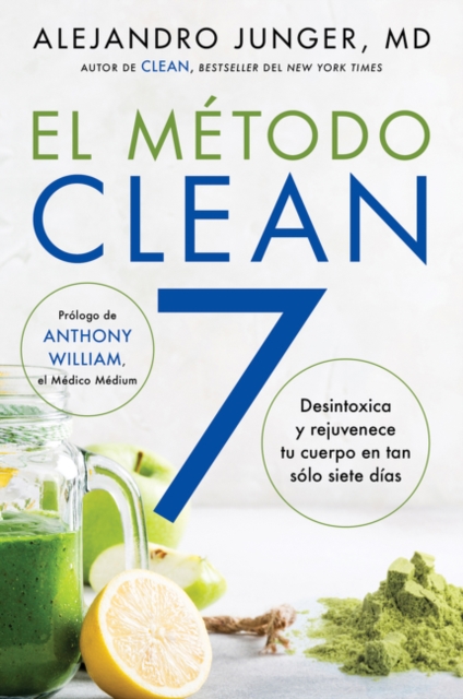 CLEAN 7  El Metodo Clean 7 (Spanish edition)