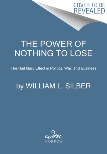 Power of Nothing to Lose