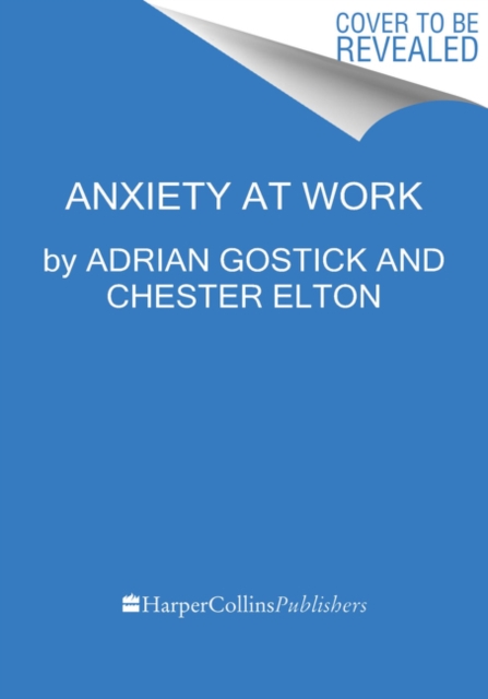 Anxiety at Work