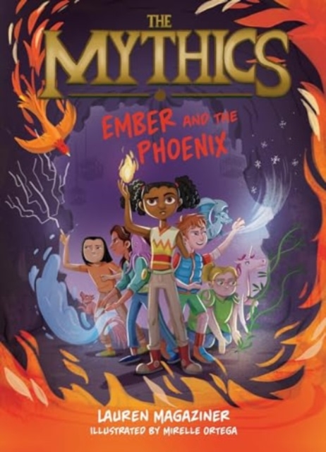 Mythics #4: Ember and the Phoenix