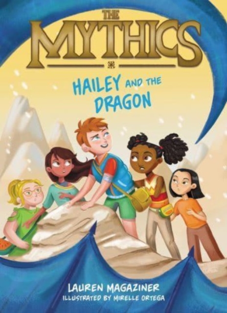 Mythics #2: Hailey and the Dragon