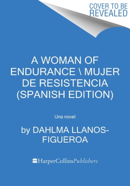 Woman of Endurance, A  Indomita (Spanish edition)