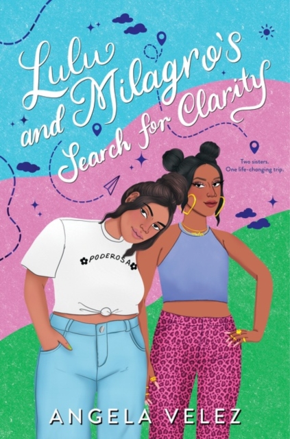 Lulu and Milagro's Search for Clarity