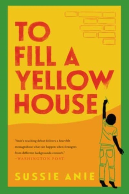 To Fill a Yellow House