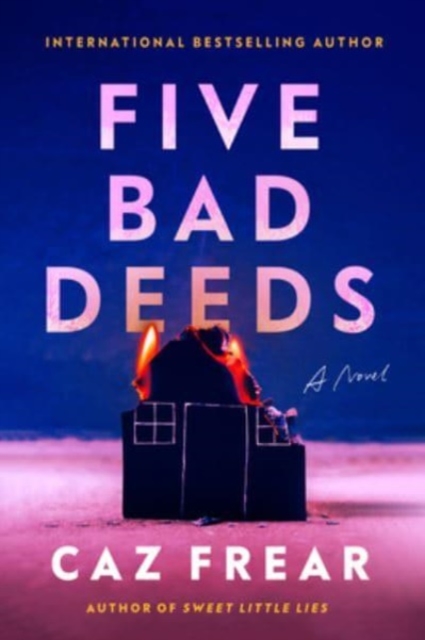 Five Bad Deeds