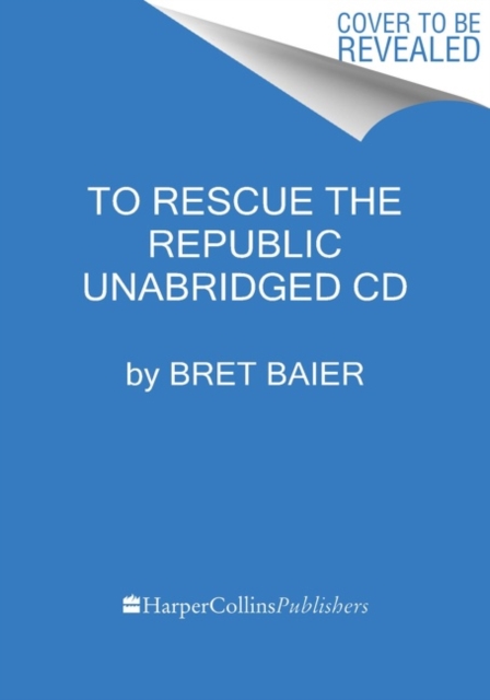 To Rescue the Republic CD