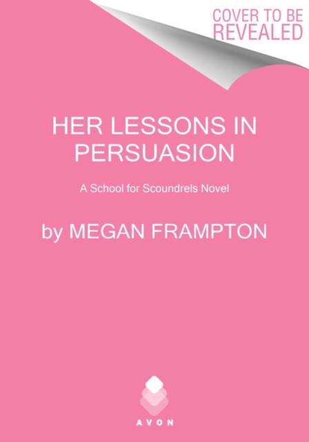 Her Lessons in Persuasion