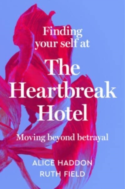 Finding Your Self at the Heartbreak Hotel