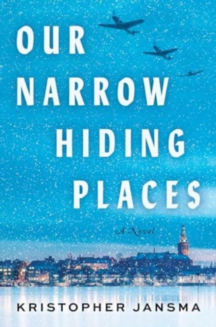 Our Narrow Hiding Places