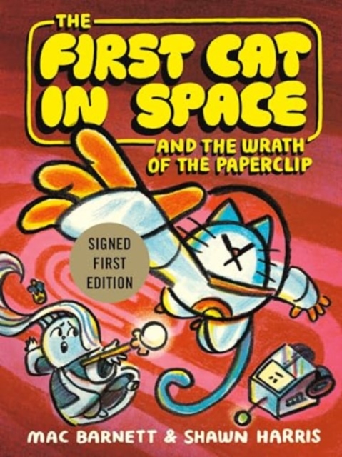 First Cat In Space And The Wrath Of The Paperclip