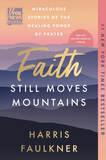 Faith Still Moves Mountains