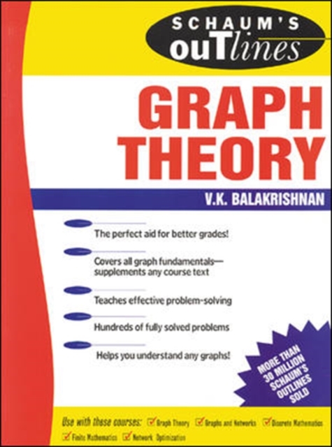 Schaum's Outline of Graph Theory: Including Hundreds of Solved Problems