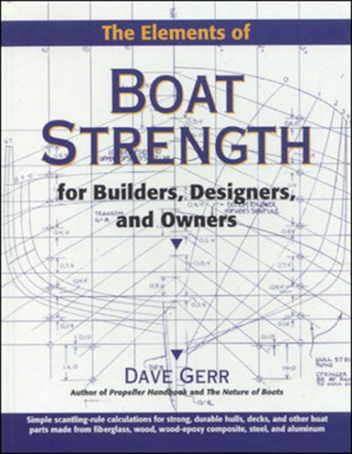 Elements of Boat Strength: For Builders, Designers, and Owners