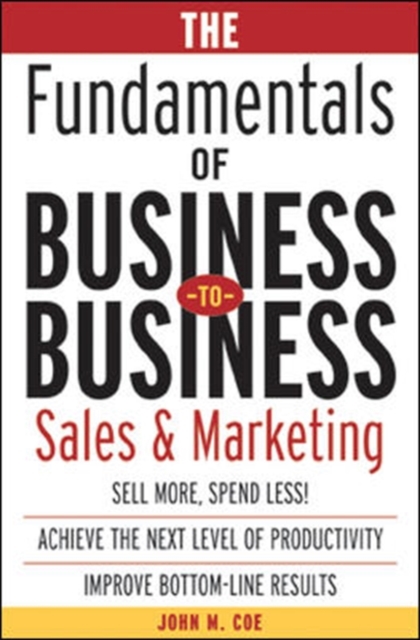 Fundamentals of Business-to-Business Sales & Marketing