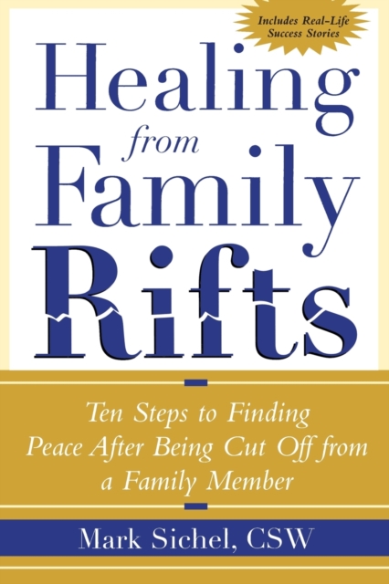 Healing From Family Rifts