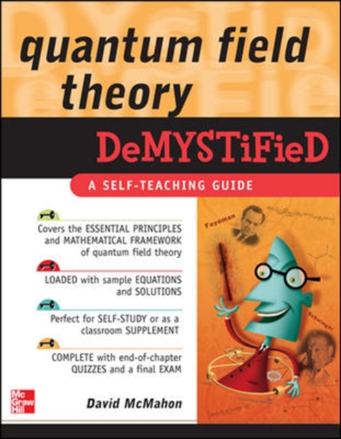 Quantum Field Theory Demystified