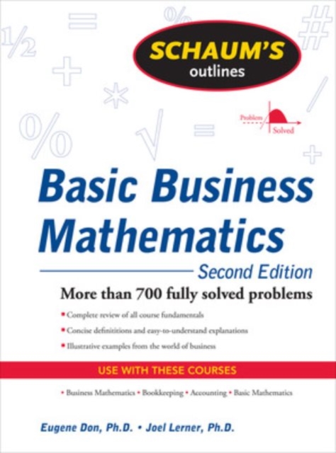 Schaum's Outline of Basic Business Mathematics, 2ed