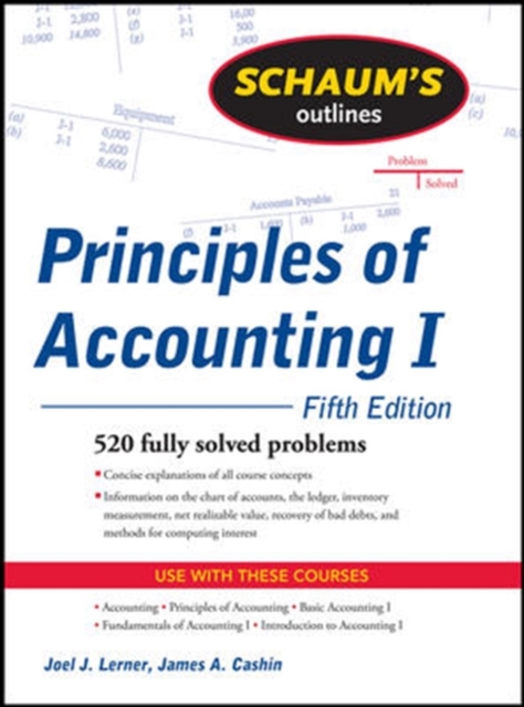 Schaum's Outline of Principles of Accounting I, Fifth Edition