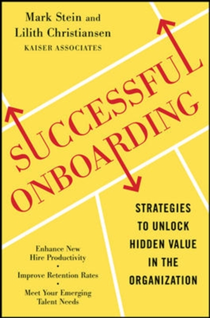 Successful Onboarding: Strategies to Unlock Hidden Value Within Your Organization