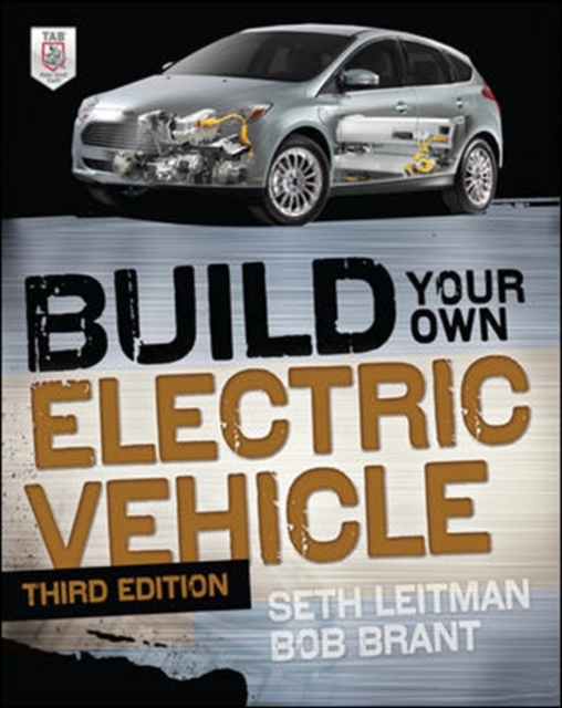 Build Your Own Electric Vehicle, Third Edition