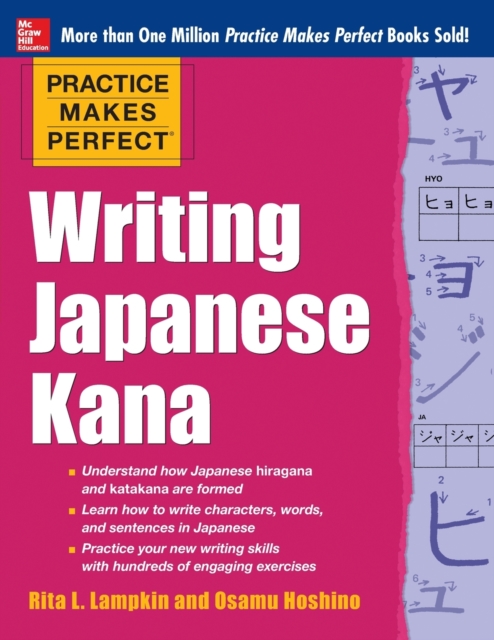 Practice Makes Perfect Writing Japanese Kana